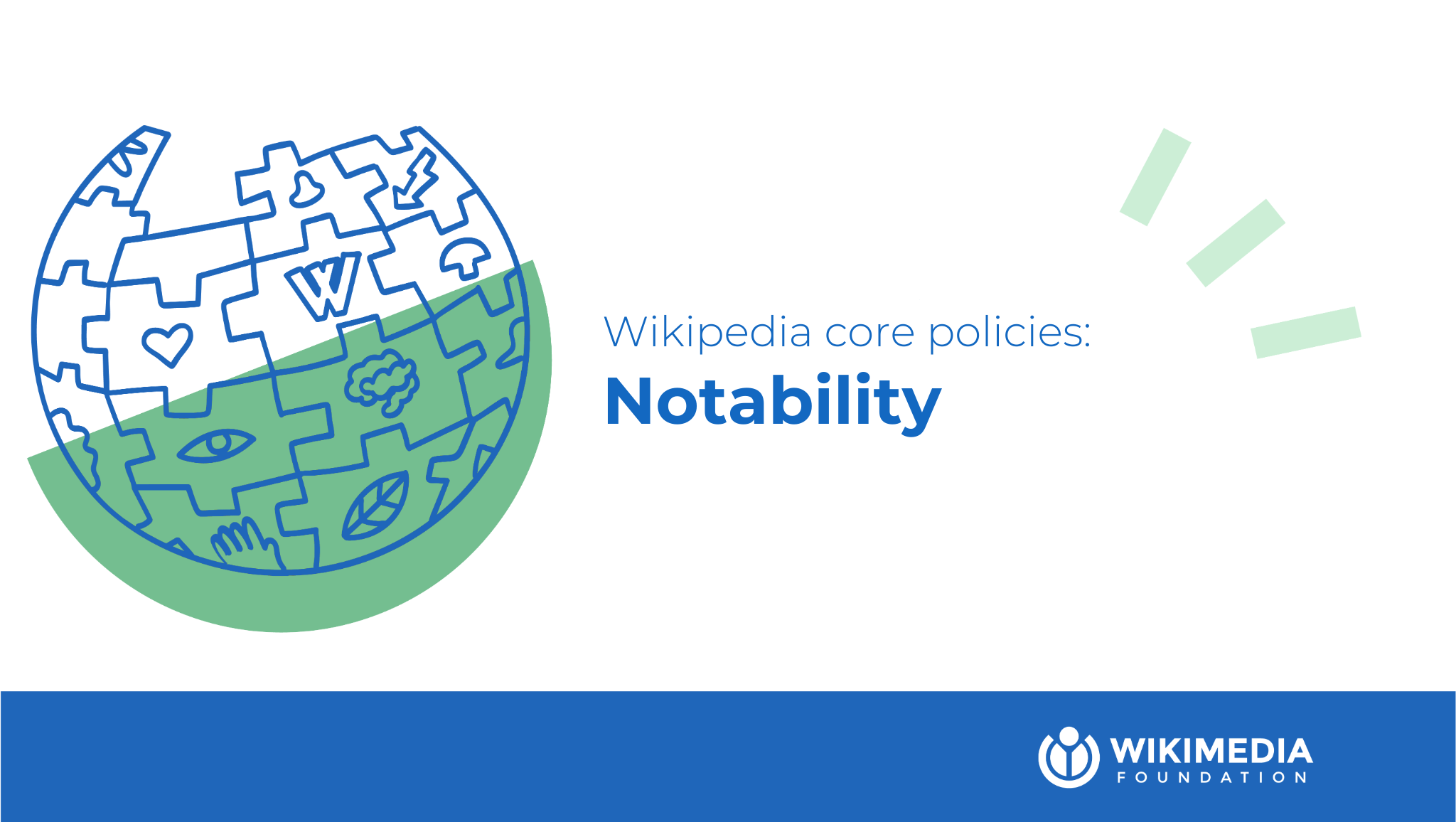 Wikimedia Core Curriculum - Module 4: Notability: The standard of inclusion in Wikipedia WMF_AGP004