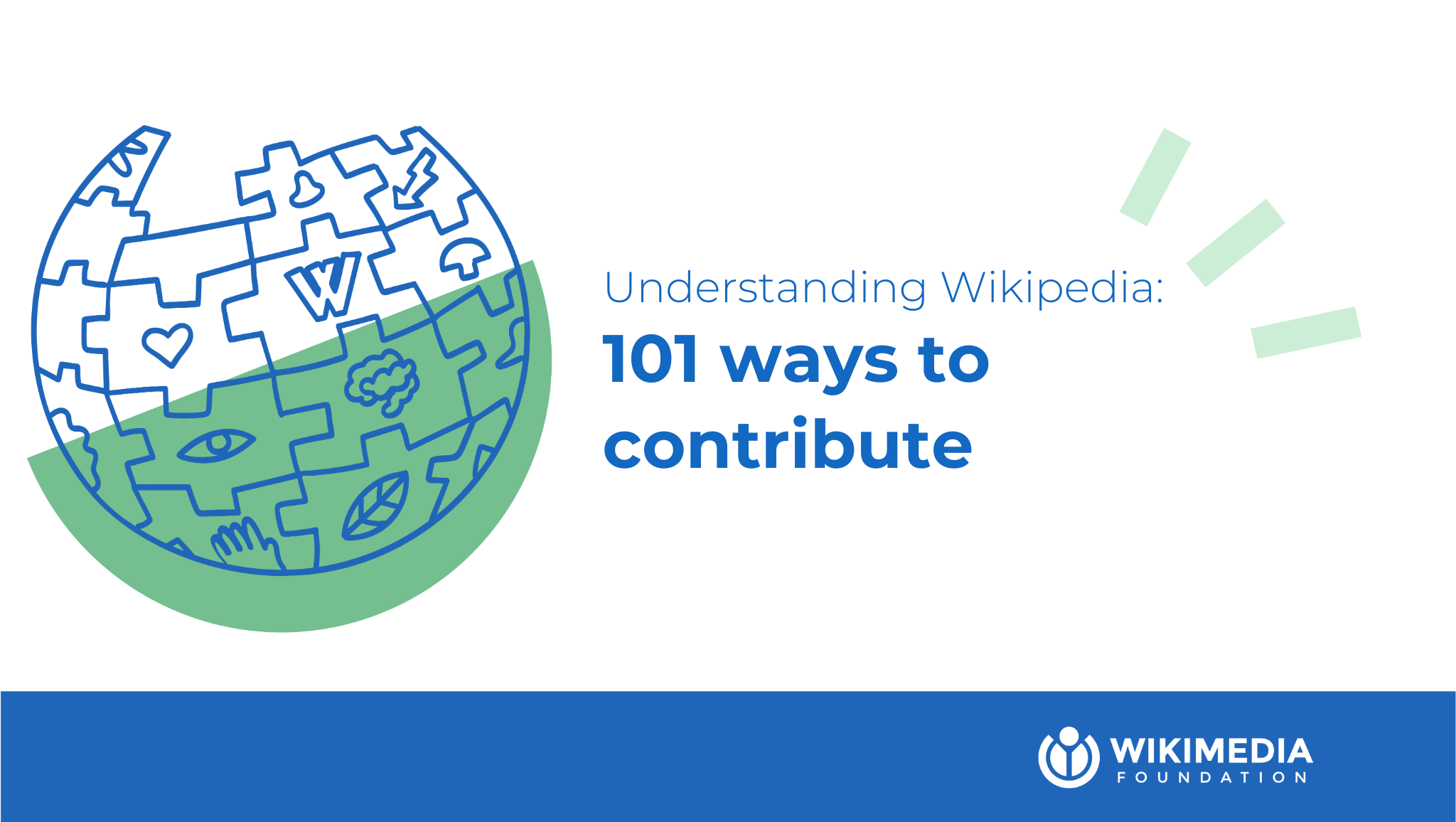 Wikimedia Core Curriculum - Module 7: 101 ways to contribute to Wikimedia WMF_AGP007
